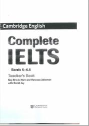 Complete IELTS, Bands 5-6.5, Teacher's Book, Brook-Hart Guy, Jakeman Vanessa, Jay David, 2012