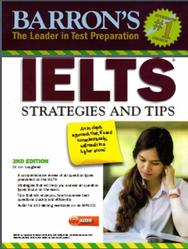 Barron's, IELTS Strategies and Tips, Lougheed L., 2016
