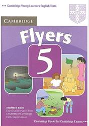 Cambridge english tests, Flyers 5, Student's Book, 2007