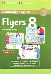 Cambridge english tests, Flyers 8, Student's Book, 2013