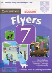 Cambridge english tests, Flyers 7, Student's Book, 2011