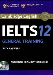 Cambridge English, IELTS 12, General Training, 2017