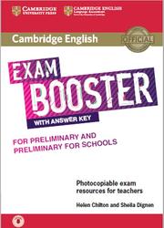 Cambridge English, Exam Booster, With answers key, Chilton H., Dignen S., 2017