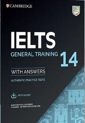 Cambridge English, IELTS 14, General Training, 2019