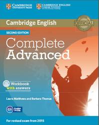 Cambridge English, Complete Advanced, Workbook with Answers, Matthews L., Thomas B., 2014