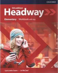 Headway 5th Edition Elementary, Workbook, with Key, Soars J., Soars L., McCaul J., 2019