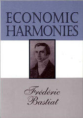 Экономические гармонии - Бастиа Ф.