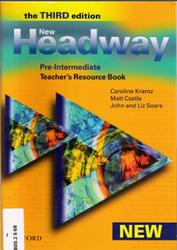 New Headway, Pre-Intermediate, Teacher's Resource Book, Third edition, Soars J., Soars L., Krantz C., Castle M., 2006