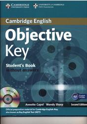 Objective Key, Student's Book Without Answers, Capel A., Sharp W., 2013