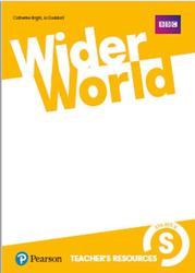 Wider World Starter, Teacher's Resources, Goddard J., Bright C., 2018