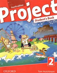 Project, Students book 2, Fourth edition, Hutchinson T., 2013 