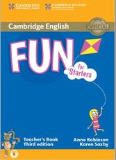 Cambridge English, fun for starters, teacher's book, third edition, Robinson A., Saxby K., 2015 