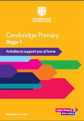 Cambridge Primary, Stage 1, Activities to support you at home