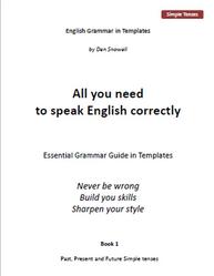 All you need to speak English correctly, Book 1, Snowell D.