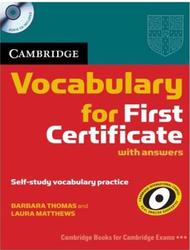 Vocabulary for First Certificate, Thomas B., Matthews L.