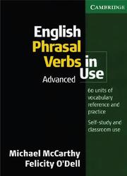 English Phrasal Verbs In Use, Advanced, McCarthy M., O'Dell F., 2007