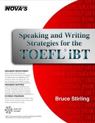 Speaking and Writing Strategies for TOEFL iBT, Stirling B., 2009