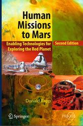Human Missions to Mars, Enabling Technologies for Exploring the Red Planet, Rapp D., 2008