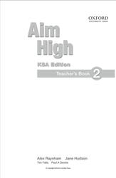 Aim high 2, KSA Edition, Teachers book, Raynham A., Hudson J., 2011