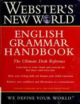 Webster's New World English Grammar Handbook, Loberger G., Welsh K., 2001