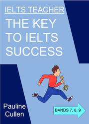 IELTS Teacher, The Key to IELTS Success, Pauline C., 2017