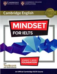 Mindset for IELTS Foundation Student's Book, Archer G., Kosta J., Pasmore L., Uddin J., 2017