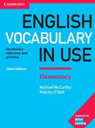 English Vocabulary in Use Elementary, McCarthy M., O’Dell F., 2017