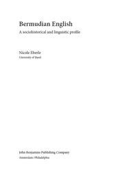 Bermudian English, A sociohistorical and linguistic profile, Eberle N., 2021