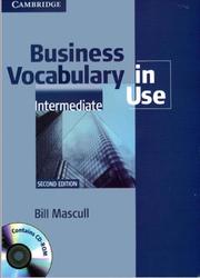 Business Vocabulary in Use, Intermediate, Mascull B., 2010