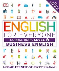 English For Everyone, Business English, Course Book, Level 2, Boobyer V., Bowen T., 2017