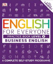 English For Everyone, Business English, Practice Book, Level 2, Booth T., Burrow T., 2017