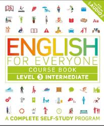 English For Everyone, Intermediate, Course Book, Level 3, Johnson G., Bowen T., 2016