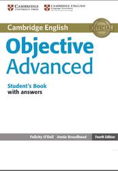 Cambridge English, Objective Advanced, Students Book, ODell F., Broadhead A., 2014