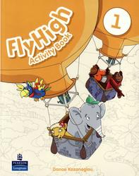 Fly High Activity Book 1, Kozanoglou D., 2010