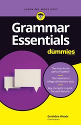 Grammar Essentials For Dummies, Woods G., 2019 