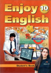Английский язык, Enjoy English, 10 класс, Биболетова М.З., Бабушис Е.Е., Снежко Н.Д., 2009