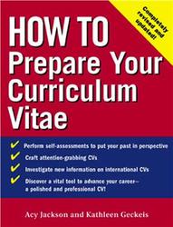 How to prepare your curriculum vitae, Jackson Acy L., Kathleen Geckeis C. 