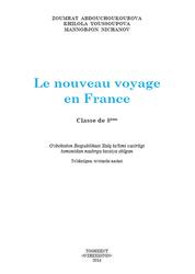 Le Nouveau voyage en France, 8 sinf, Abdushukurova Z., Yusupova H., Nishanov M., 2014