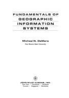 Географические Информационные Системы, основы, ДеМерс, Майкл Н., 1999