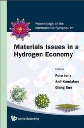 Materials Issues in a Hydrogen Economy, Proceedings of the International Symposium, Jena P., Kandalam A., 2009