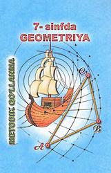 7-sinfda geometriya, 0‘qituvchilar uchun metodik qollanma, Azamov А., Haydarov В., Sariqov Е., 2009