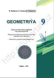 Geometriýa, 9 synp, Haýdarow B.K., Sarykow E.S., Koçkarow A.Ş., 2019