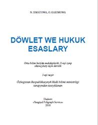 Döwlet we hukuk esaslary, 11 synp, Ismatowa N., Karimowa O., 2018