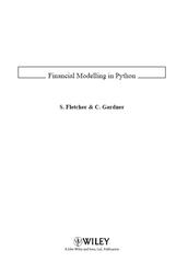 Financial Modelling in Python, Fletcher S., Gardner C., 2009