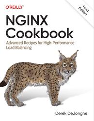 NGINX Cookbook, Advanced Recipes for High-Performance Load Balancing, DeJonghe D., 2024