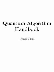 Quantum Algorithm Handbook, Flux J.