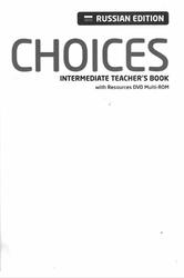 Choices Intermediate, Teachers Book, 2012