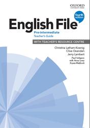 English File, Pre Intermediate, Teachers Guide, Latham-Koenig C., Oxenden C., Lambert J., 2019