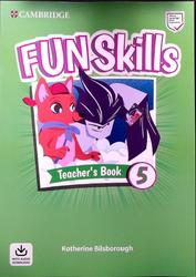 Fun Skills 5, Teachers Book, Bilsborough K., 2020