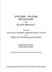 English-Spanish Dictionary of Plant Biology, Morris D.W., Morris M.Z., 2003